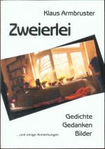 Klaus Armbruster: Zweierlei Klaus Armbruster: Zweierlei