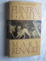 Mary Renault: Funeral Games