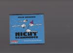 Felix Wegener: Nichtschwimmer. - 3 CDs.