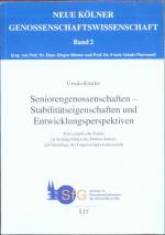 Seniorengenossenschaften - Stabilitätseigenschaften und Entwicklungsperspektiven