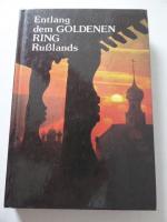 Entlang dem Goldenen Ring Rußlands. Bildreiseführer. Hardcover