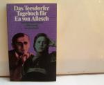 Das Teesdorfer Tagebuch für Ea von Allesch