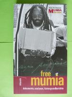 free mumia. Dokumente, Analysen, Hintergrundberichte.