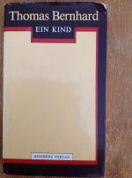 Thomas Bernhard: Ein Kind