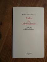 Liebe als Lebenselixier - Gedichte und Geschichten