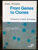 From Genes to Clones. Introduction to Gene Technology