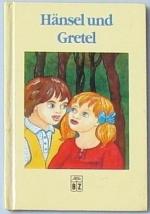 Hänsel und Gretel - Aus der Sammlung der Brüder Grimm