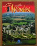 Prachtvolles Windsor. Eton, Hampton Court und Legoland. 160 Farbbilder, 11 Karten.