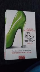 Lauren Weisberger: Ein Ring von Tiffany Lauren Weisberger: Ein Ring von Tiffany