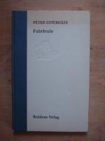 Peter Esterhazy: Fuhrleute
