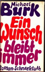 Michael Burk: Ein Wunsch bleibt immer