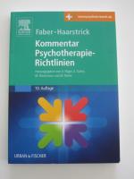 Faber/Haarstrick. Kommentar Psychotherapie-Richtlinien - Mit Zugang zur Medizinwelt