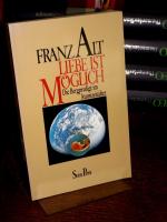 Liebe ist möglich. Die Bergpredigt im Atomzeitalter.