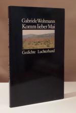 Gabriele Wohmann: Komm lieber Mai. Gedic