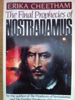 The final prophecies of Nostradamus