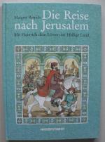 Margret Rettich: Die Reise nach Jerusale Margret Rettich: Die Reise nach Jerusale