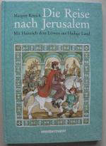 Margret Rettich: Die Reise nach Jerusale Margret Rettich: Die Reise nach Jerusale