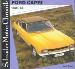 Ford Capri 1969 bis 1986: Eine Dokumentation