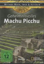 Geheimnisvolles Machu Picchu (Mythos Maya, Inka & Azteken) OVP