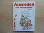 Ulla Gast: Ausreden für Autofahrer