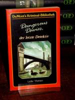 Dangerous Davies, der letzte Detektiv. (= DuMonts Kriminal-Bibliothek 1028).