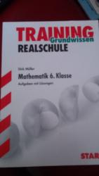 Training Realschule - Mathematik 6. Klasse - Grundwissen, Aufgabenm mit Lösungen