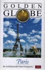 Golden Globe - Paris (der multikulturelle Nabel Frankreichs)