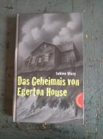 Sabine Blazy: Das Geheimnis von Egerton 