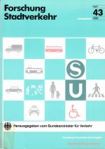 Forschung Stadtverkehr - Behindertengerechte Verkehrssysteme - Busverkehr (Heft 43 - 1988)