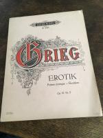 Grieg: Edward Grieg: Erotik. Klavierstüc