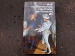 Die Kinder der Finsternis. Roman. Mit einem Nachwort von Ilse von Niebelschütz. Einbandgestaltung von Klaus Meyer. (= dtv Taschenbuch 12030).