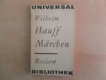 Wilhelm Hauff: Hauff Märchen Wilhelm Hauff: Hauff Märchen
