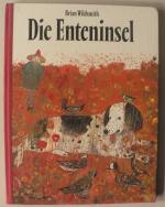 Brian Wildsmith: Die Enteninsel Brian Wildsmith: Die Enteninsel