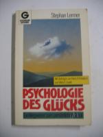 Psychologie des Glücks Ein Wegweiser zum persönlichen Glück