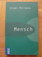 Jürgen Moltmann: Mensch