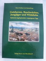 Gutsherren, Buschwächter, Jungjäger und Wilddiebe