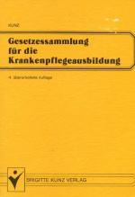 Gesetzessammlung für die Krankenpflegeausbildung