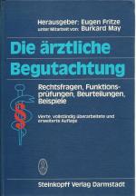 Fritze, Eugen; May, Burkhard: Die ärztli Fritze, Eugen; May, Burkhard: Die ärztli