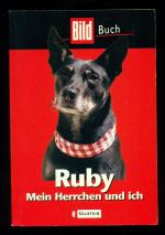 Ruby / Mein Herrchen und ich