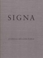 Andreas Müller-Pohle: Signa.