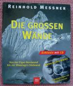 Reinhold Messner: Die grossen Wände • mi Reinhold Messner: Die grossen Wände • mi