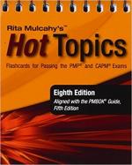 Rita Mulcahy's Hot Topics Flashcards for Passing the PMP and CAPM Exams