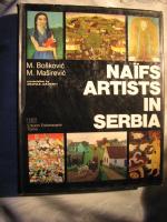 Samouki likovni umetnici u Srbiji - Artisti naifs in Serbia - Naifs artists in Serbia - Naif-Künstler in Serbien - Artistes noifs en serbie