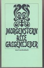 Christian Morgenstern: Alle Galgenlieder Christian Morgenstern: Alle Galgenlieder