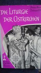 Die Liturgie der Ostkirchen