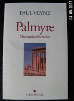 Palmyre  L'irremplacable trésor