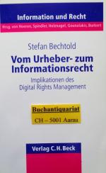 Vom Urheber- zum Informationsrecht