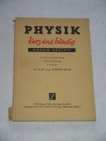 PHYSIK - kurz und bündig ~ 1948 ~ Physik-Skelett