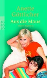 Anette Göttlicher: Aus die Maus - Maries Anette Göttlicher: Aus die Maus - Maries