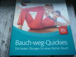Carla Bennini: Bauch-weg-Quickies - Die Carla Bennini: Bauch-weg-Quickies - Die